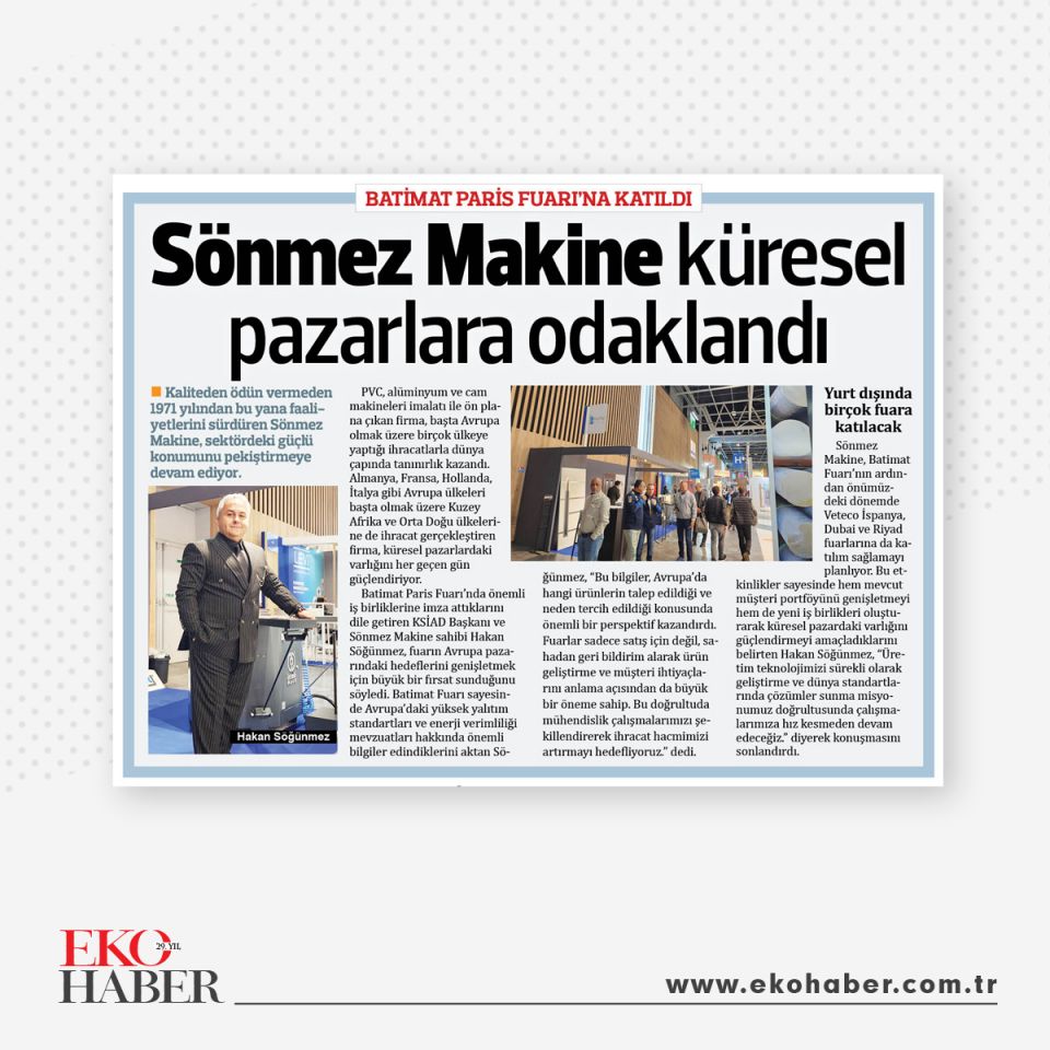 S�NMEZ MAK�NA K�RESEL PAZARLARA ODAKLANDI